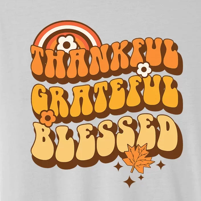 Thankful Grateful Blessed Retro Fall Thanksgiving ChromaSoft Performance T-Shirt