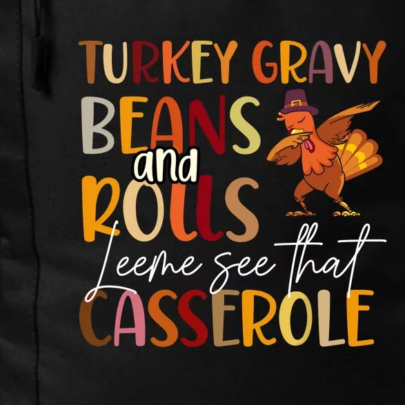 Turkey Gravy Beans And Rolls Let Me See That Casserole Daily Commute Backpack