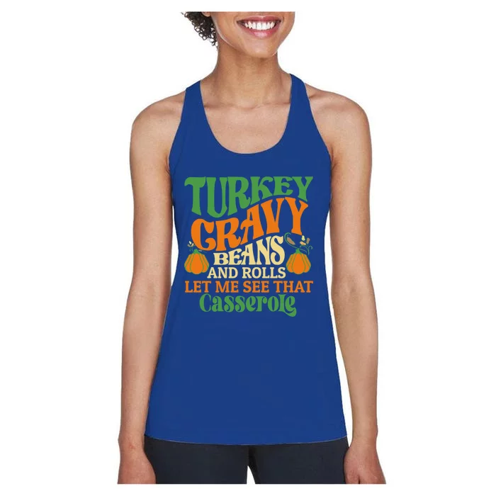 Turkey Gravy Beans And Rolls Funny Thanksgiving Cute Gift Women's Racerback Tank