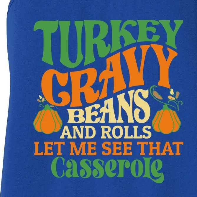 Turkey Gravy Beans And Rolls Funny Thanksgiving Cute Gift Women's Racerback Tank