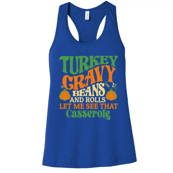 Turkey Gravy Beans And Rolls Funny Thanksgiving Cute Gift Women's Racerback Tank