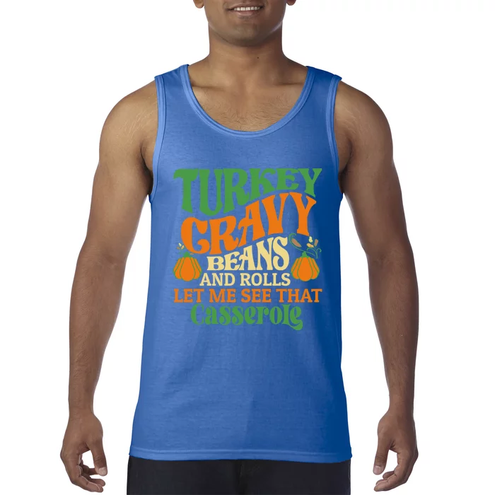 Turkey Gravy Beans And Rolls Funny Thanksgiving Cute Gift Tank Top