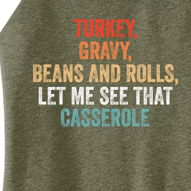 Turkey Gravy Beans And Rolls Let Me See That Casserole Gift Women’s Perfect Tri Rocker Tank