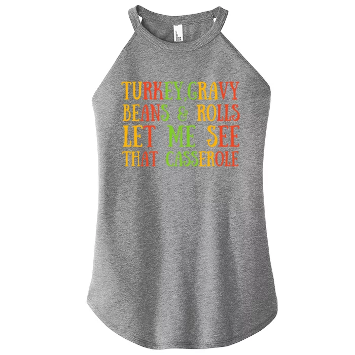 Turkey Gravy Beans And Rolls Gift Let Me See That Casserole Gift Women’s Perfect Tri Rocker Tank