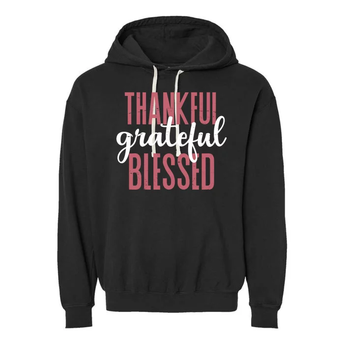 Thankful Grateful Blessed Cute Holiday Garment-Dyed Fleece Hoodie