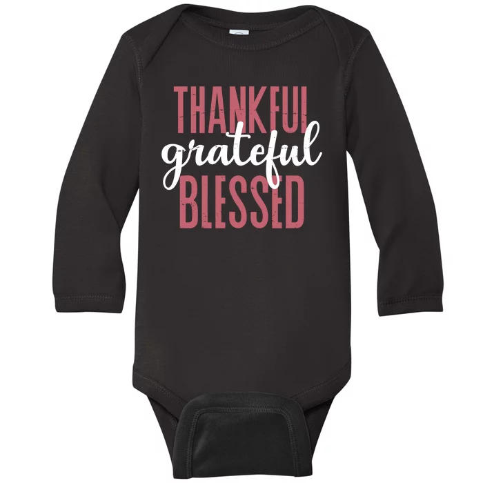 Thankful Grateful Blessed Cute Holiday Baby Long Sleeve Bodysuit