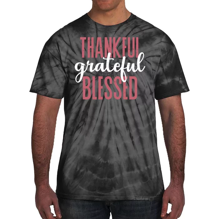 Thankful Grateful Blessed Cute Holiday Tie-Dye T-Shirt