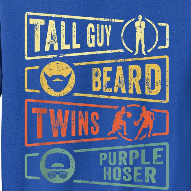 Tall Guy Beard Twins Purple Hoser Sweatshirt