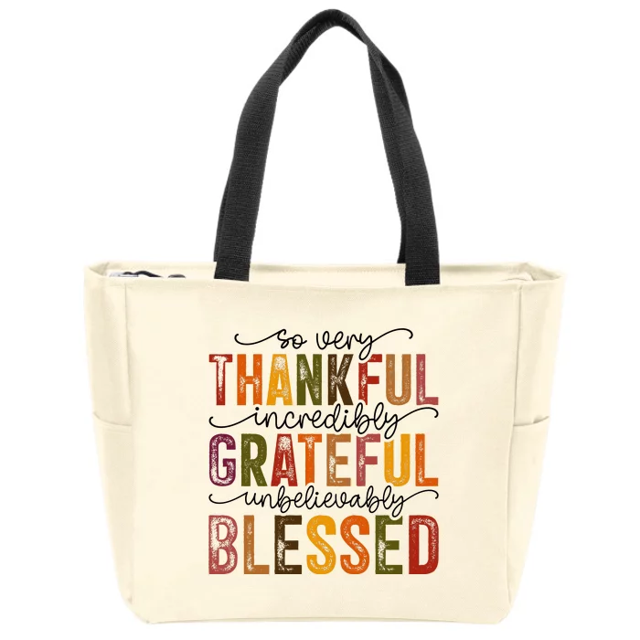 Thankful Grateful Blessed Zip Tote Bag