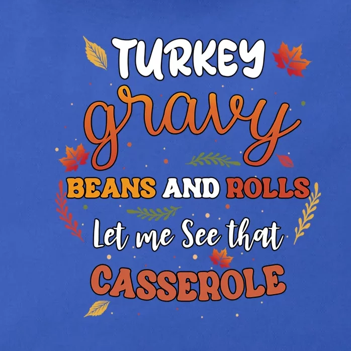 Turkey Gravy Beans Rolls Let Me See Casserole Thanksgiving Great Gift Zip Tote Bag