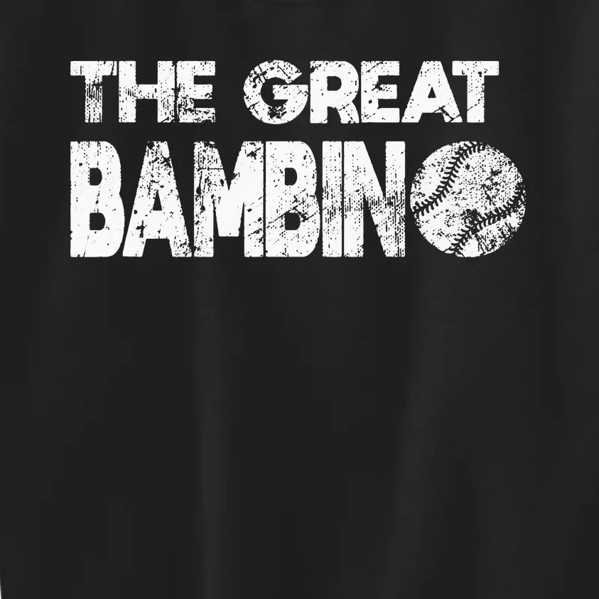 The Great Bambino Simple Baseball Legend Design Distressed Kids Sweatshirt