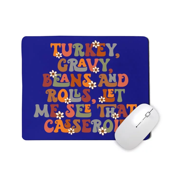 Turkey Gravy Beans And Rolls Retro Groovy Flowers Fall Days Meaningful Gift Mousepad