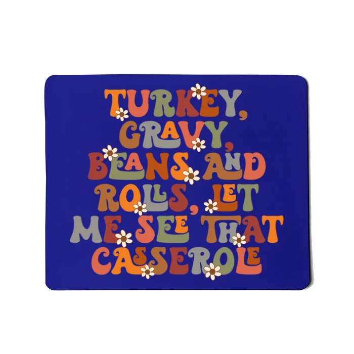 Turkey Gravy Beans And Rolls Retro Groovy Flowers Fall Days Meaningful Gift Mousepad