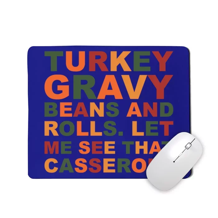 Turkey Gravy Beans And Rolls Cute Thanksgiving Day Festival Gift Mousepad