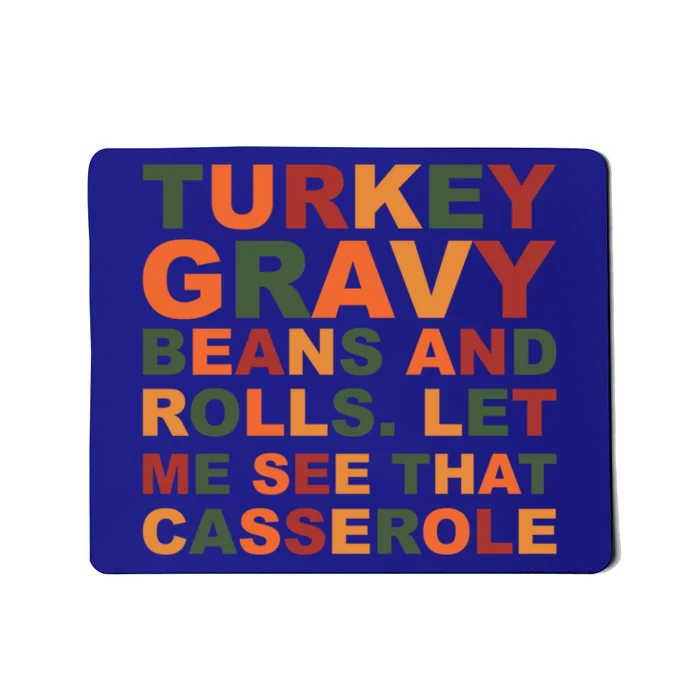 Turkey Gravy Beans And Rolls Cute Thanksgiving Day Festival Gift Mousepad