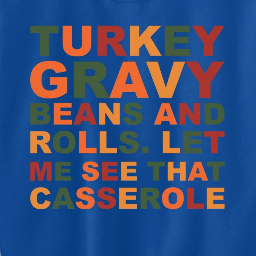 Turkey Gravy Beans And Rolls Cute Thanksgiving Day Festival Gift Kids Sweatshirt