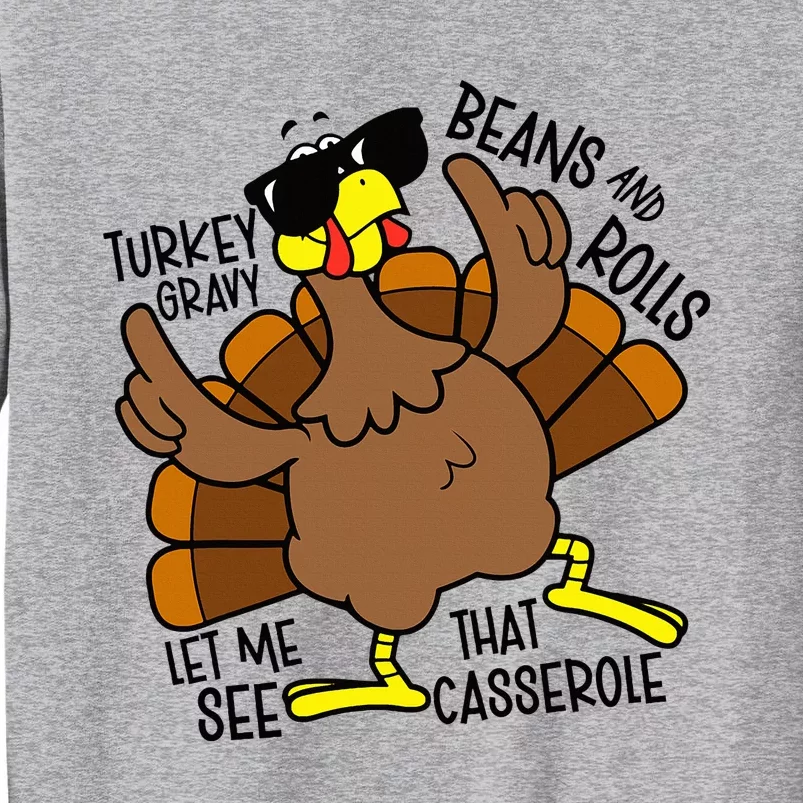 Turkey Gravy Beans And Rolls Let Me See That Casserole Sweatshirt