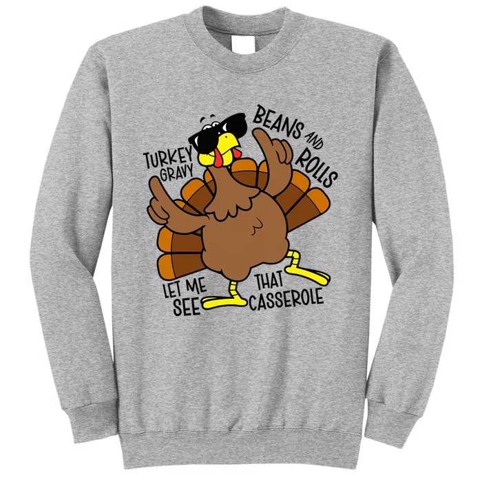 Turkey Gravy Beans And Rolls Let Me See That Casserole Sweatshirt