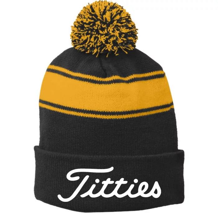 Titties Golf Bachelor Party Funny Golfing Gift Parody Stripe Pom Pom Beanie