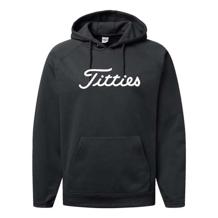 Titties Golf Bachelor Party Funny Golfing Gift Parody Performance Fleece Hoodie