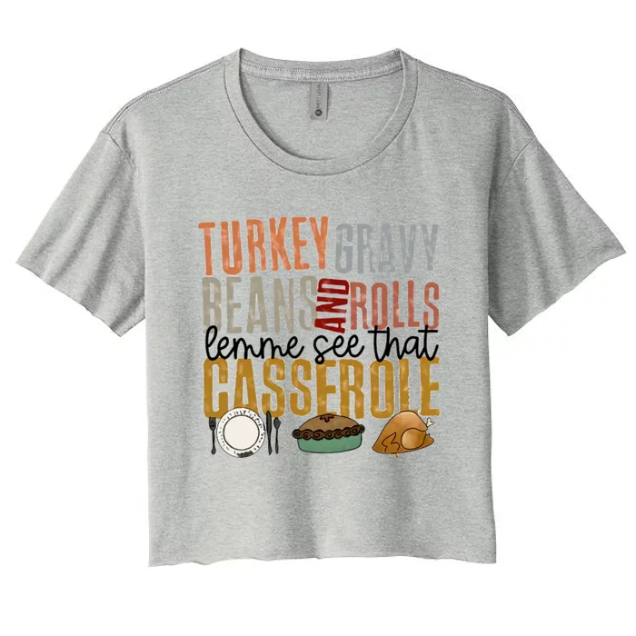 Turkey Gravy Beans And Rolls Gift Women's Crop Top Tee