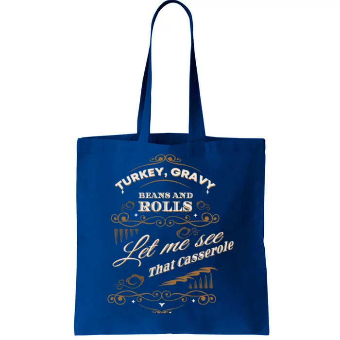 Turkey Gravy Beans And Rolls Gift Thanksgiving Gift Tote Bag