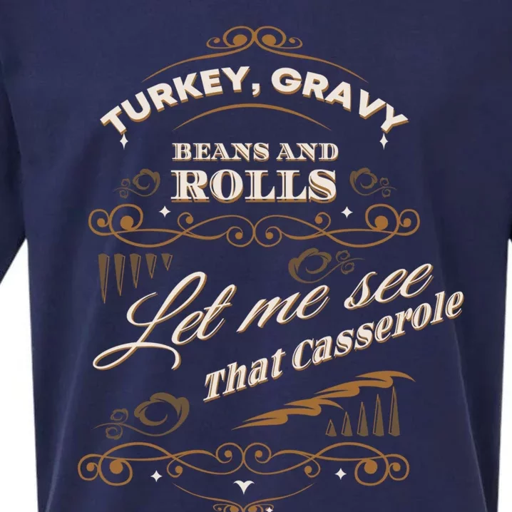 Turkey Gravy Beans And Rolls Gift Thanksgiving Gift Sueded Cloud Jersey T-Shirt