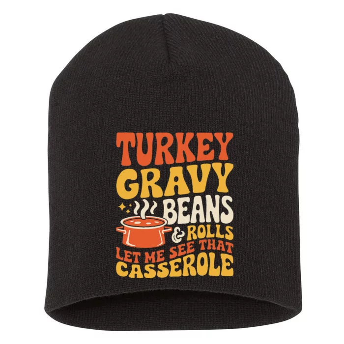 Turkey Gravy Beans And Rolls Funny Autumn Thanksgiving 2024 Short Acrylic Beanie