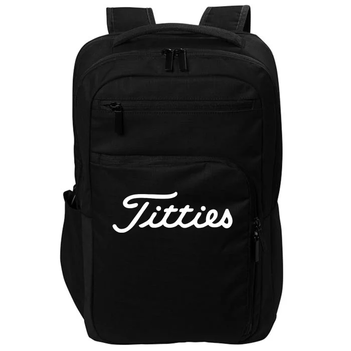 Titties Golf Bachelor Party Funny Golfing Gift Parody Impact Tech Backpack