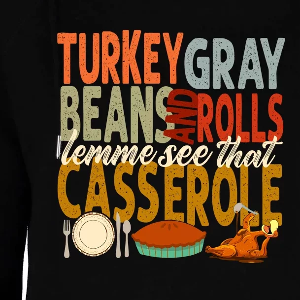 Turkey Gravy Beans And Rolls Let Me See That Casserole Fall Womens Funnel Neck Pullover Hood