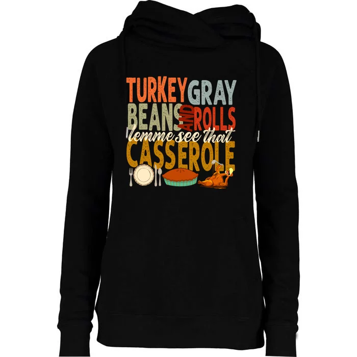 Turkey Gravy Beans And Rolls Let Me See That Casserole Fall Womens Funnel Neck Pullover Hood