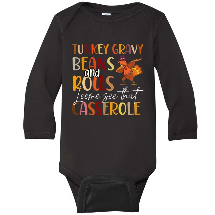 Turkey Gravy Beans And Rolls Let Me See That Casserole Baby Long Sleeve Bodysuit