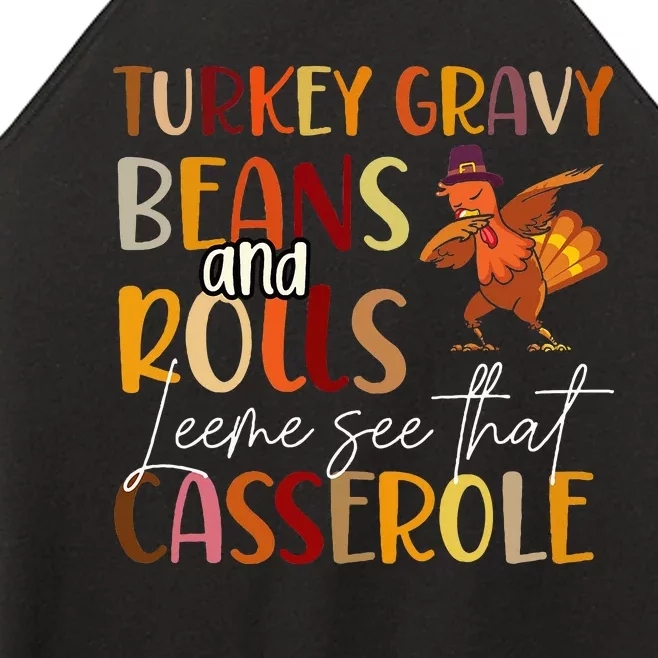 Turkey Gravy Beans And Rolls Let Me See That Casserole Women’s Perfect Tri Rocker Tank