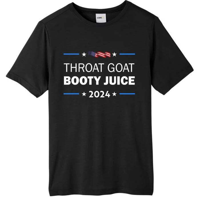 Throat Goat Booty Juice 2024 ChromaSoft Performance T-Shirt