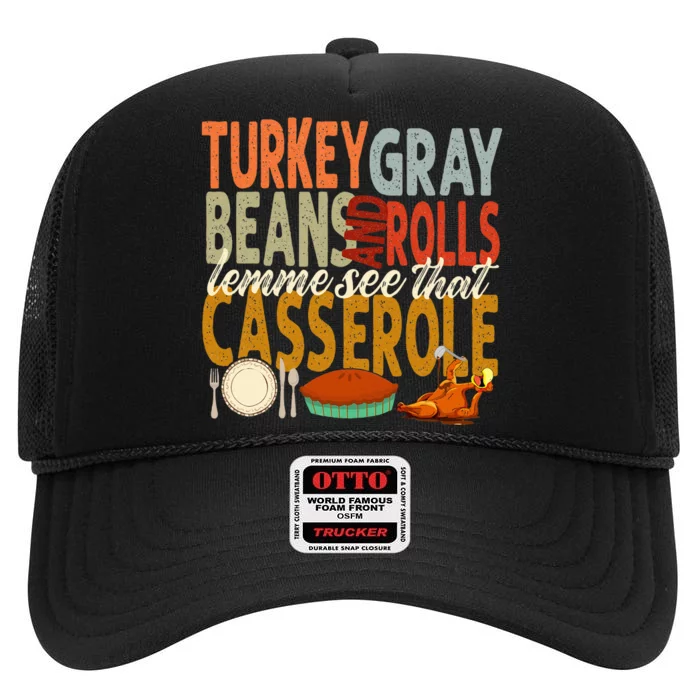 Turkey Gravy Beans And Rolls Let Me See That Casserole Fall High Crown Mesh Trucker Hat