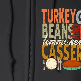 Turkey Gravy Beans And Rolls Let Me See That Casserole Fall Full Zip Hoodie