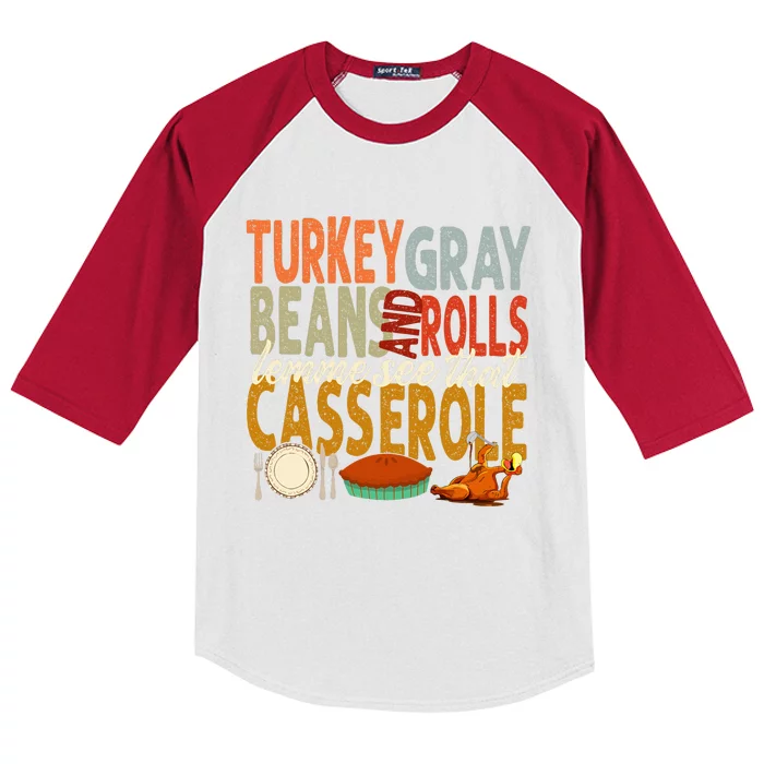 Turkey Gravy Beans And Rolls Let Me See That Casserole Fall Kids Colorblock Raglan Jersey