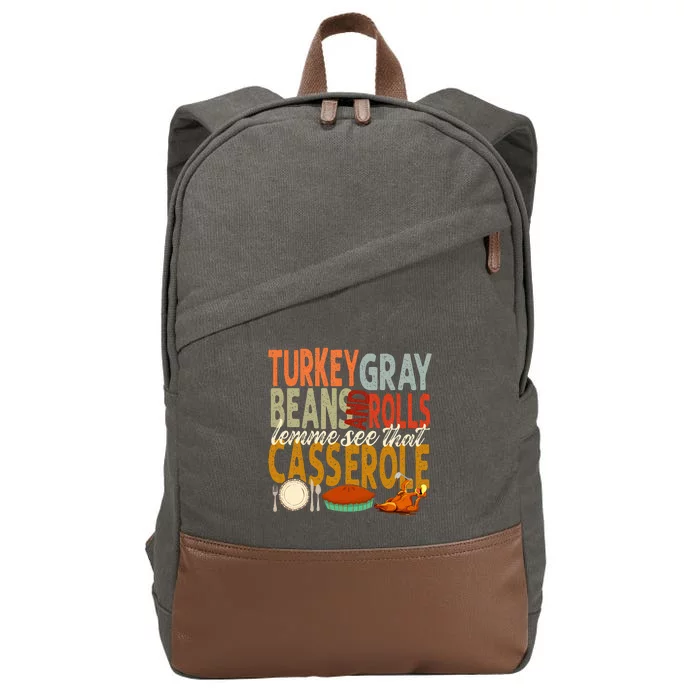 Turkey Gravy Beans And Rolls Let Me See That Casserole Fall Cotton Canvas Backpack