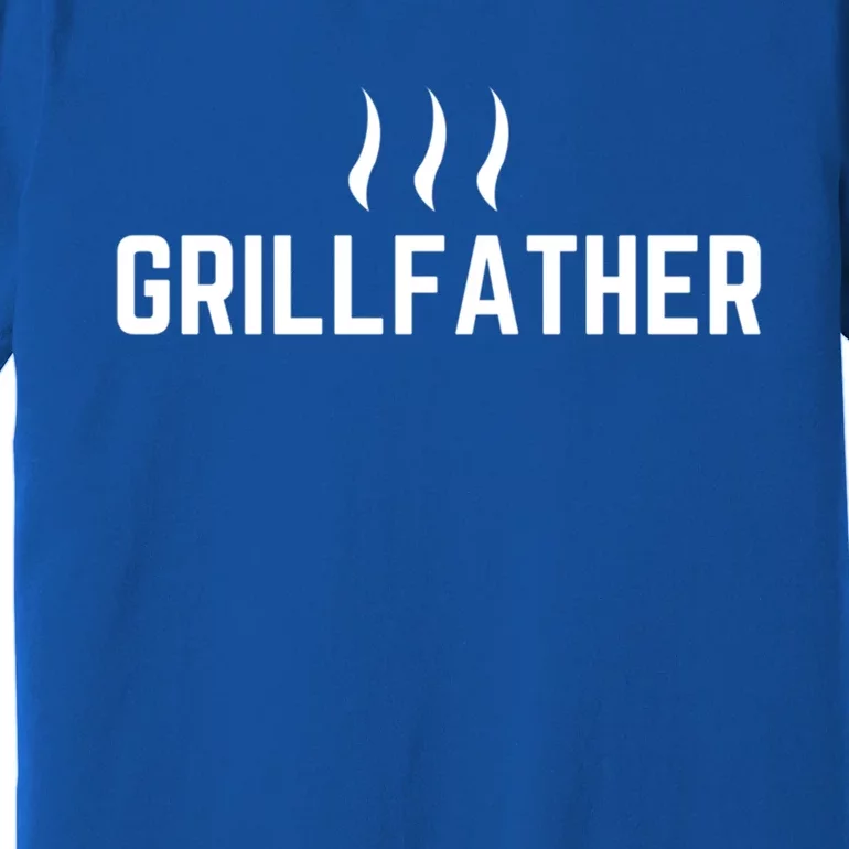 The Grillfather Bbq Grill Barbecue Fathers Day Gift Premium T-Shirt