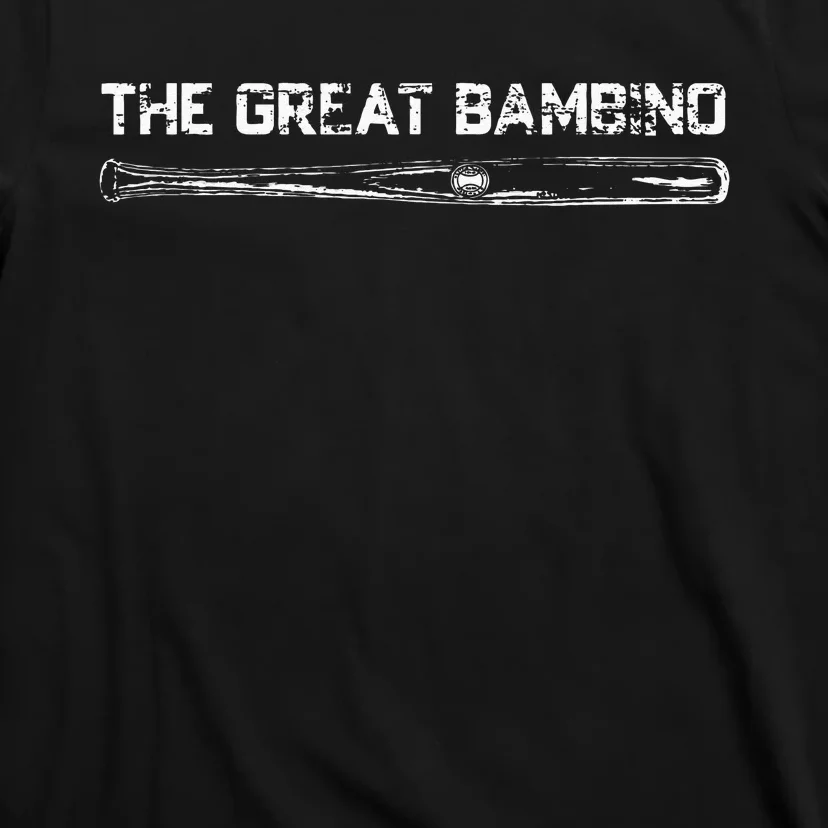 The Great Bambino Baseball Legend Sports Gift Light T-Shirt