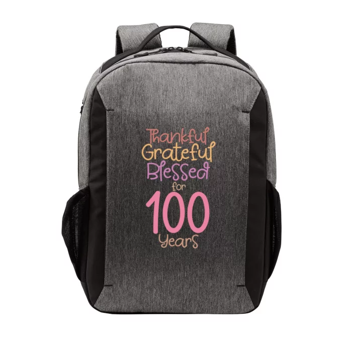 Thankful Grateful Blessed For 100 Years Old 100Th Birthday Gift Vector Backpack