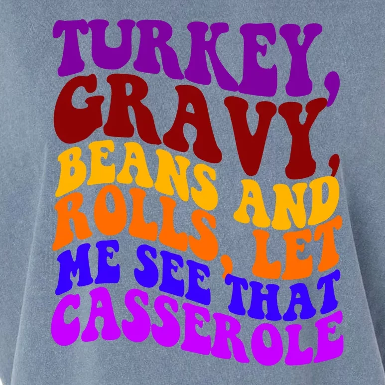 Turkey Gravy Beans And Rolls Let Me See That Casserole Garment-Dyed Women's Muscle Tee