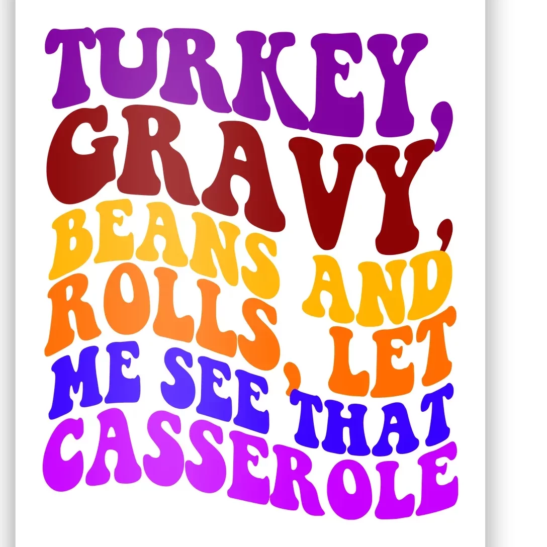 Turkey Gravy Beans And Rolls Let Me See That Casserole Poster