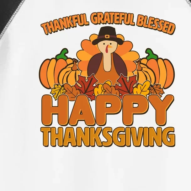 Thankful Grateful Blessed Happy Thanksgiving Turkey Toddler Fine Jersey T-Shirt