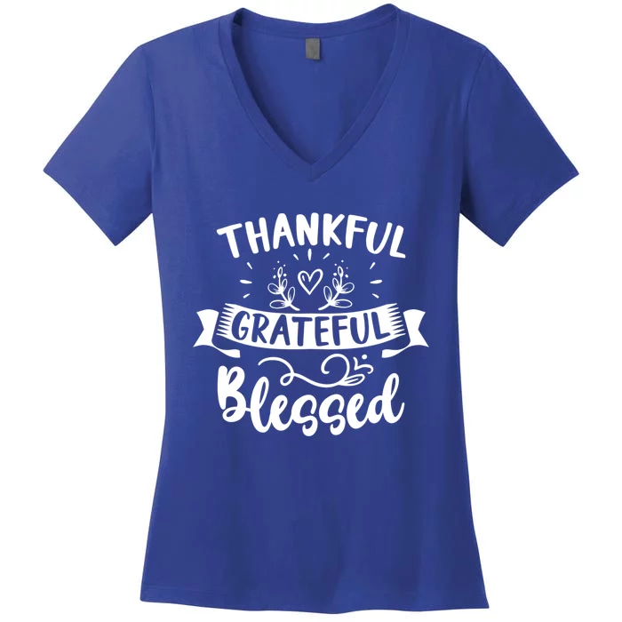 Thankful Grateful Blessed Gift Women's V-Neck T-Shirt