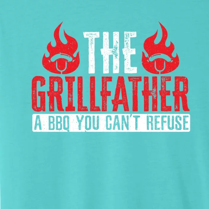 The Grillfather Bbq Grilling Grillmaster Barbecue Cute Gift ChromaSoft Performance T-Shirt