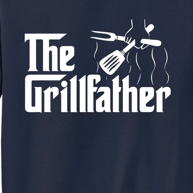 The Grillfather BBQ Grill Smoker Barbecue Chef Tall Sweatshirt