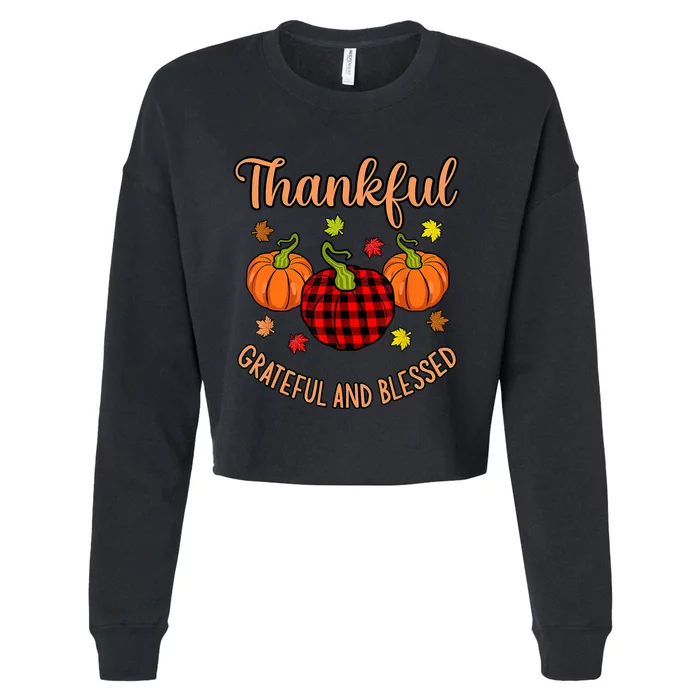 Thankful Grateful Blessed Turkey Thanksgiving Family Graphic Cropped Pullover Crew