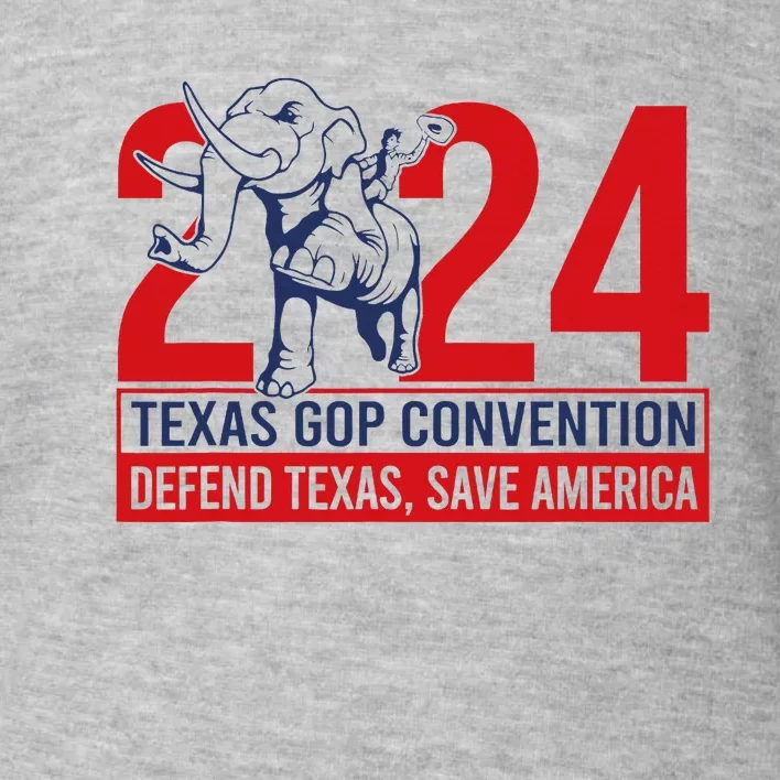 Texas Gop Convention Defend Texas Save America Toddler Sweatshirt