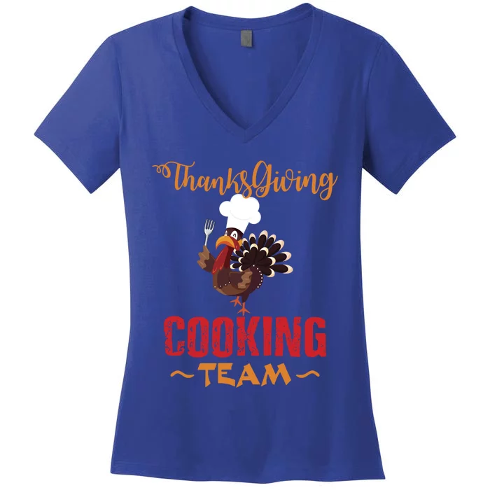 Thanksgiving Gift Cooking Team Tees Mom Grandma Gift Women's V-Neck T-Shirt